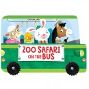 Dreamland Zoo Safari On The Bus - Board Bk With Wheels